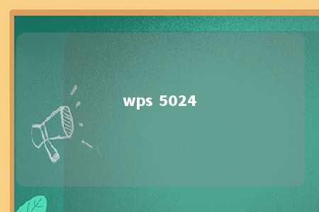 wps 5024