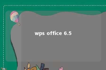 wps office 6.5