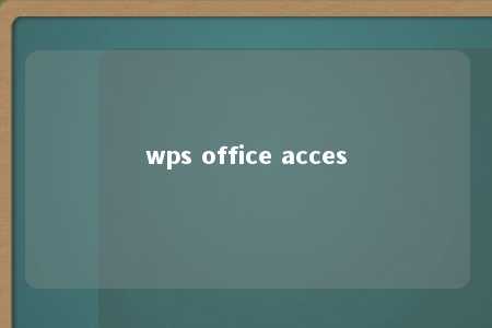 wps office acces