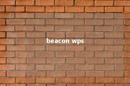 beacon wps 