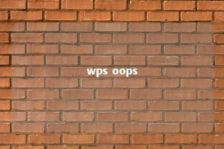 wps oops