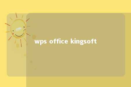 wps office kingsoft