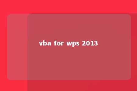 vba for wps 2013