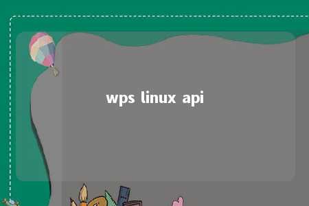 wps linux api