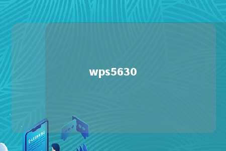 wps5630 