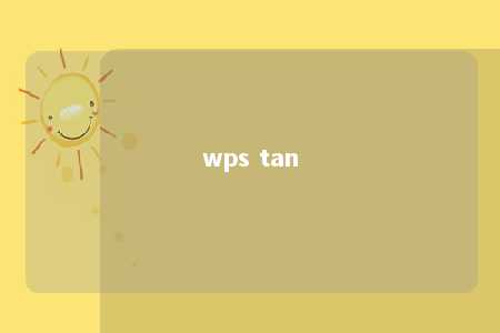 wps tan 